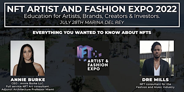 NFT Artists & Fashion Expo: Afternoon pass - Option to add NFT Expo Morning