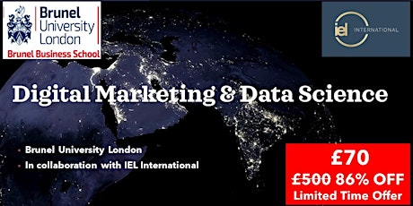 Digital Marketing & Data Science  - Brunel University & IEL International tickets