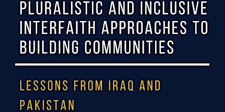 Pluralistic and inclusive interfaith approaches to building communities tickets