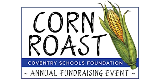 Corn Roast - Coventry Schools Foundation