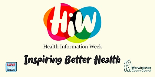 Health Information Week at Nuneaton  Library     Free, drop in.