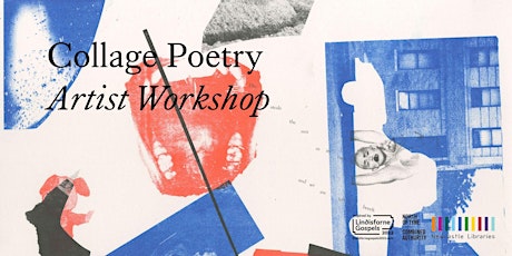 Collage Poetry Artist Workshop, Saturday 20 August, 1pm, Laing Art Gallery