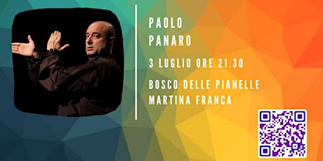 FESTAMBIENTE PUGLIA- BOSCO PIANELLE-MARTINA FRANCA - PAOLO PANARO 3 LUGLIO biglietti