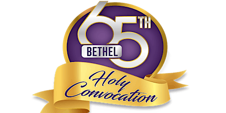 Bethel United Church of Jesus Christ Apostolic UK 65th Convocation