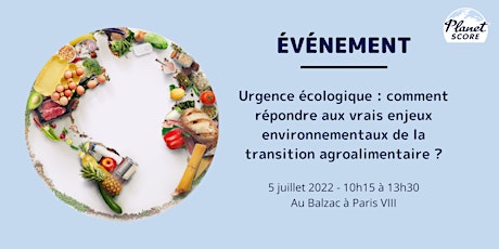 Urgence écologique : répondre aux enjeux environnementaux agroalimentaires billets