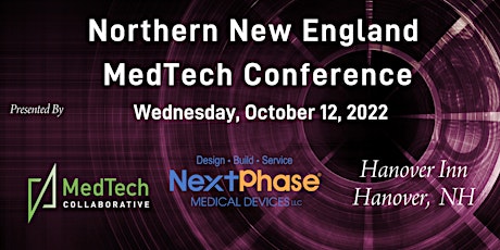 2nd Annual Northern New England MedTech Conference 2022