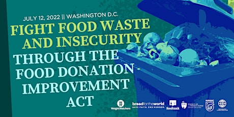 Fighting Food Waste, Insecurity Through the Food Donation Improvement Act