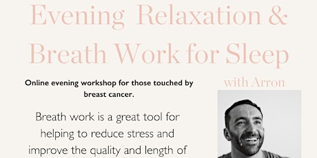 Relaxing Evening Workshop For Sleep with Arron - Online tickets