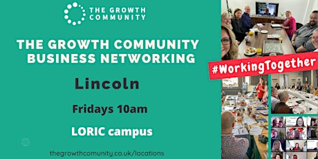 The Growth Community Business Networking - LINCOLN tickets