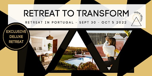 5 Day private Luxury Retreat in Portugal