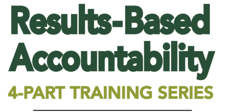 Results-Based Accountability: 4-Part Training Series - Burlington primary image