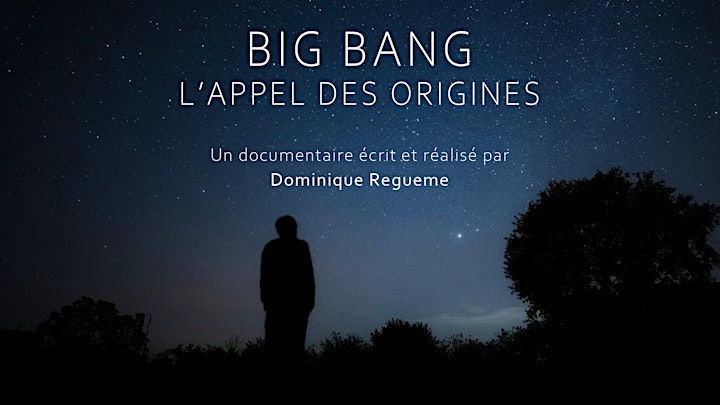 Image pour Documentaire : Big Bang, l’appel des origines 