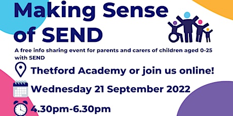 Making Sense of SEND - Weds 21 Sept - Thetford Academy or Teams (hybrid)