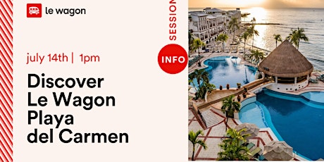 Discover Le Wagon Playa Del Carmen | INFO SESSION boletos