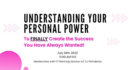 Understanding Your Personal Power to Finally Create The Success you Want! tickets