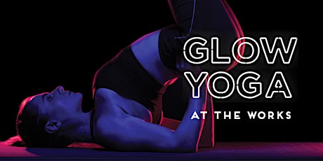 Glow Yoga tickets
