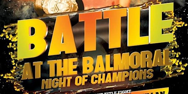 Battle at the Balmoral (Night of Champions)