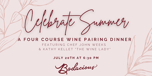 Celebrate Summer: A Wine Pairing Dinner