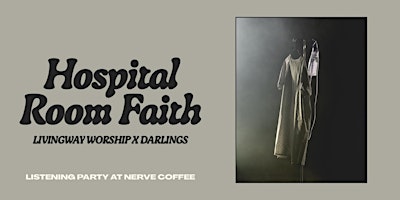 Hospital Room Faith EP Release