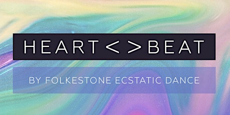 Heart_Beat by Ecstatic Dance Folkestone tickets
