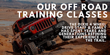 Off Road 101 Class By Dixie 4 Wheel Drive - July 2022