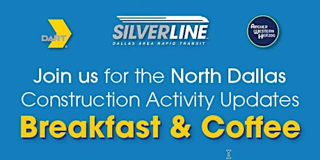 AWH Silver Line Breakfast & Coffee - North Dallas Construction Updates tickets