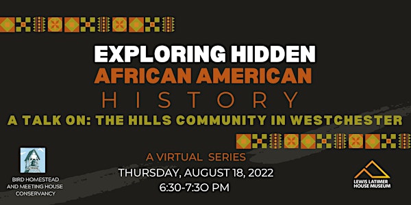 Exploring Hidden African American History: "The Hills" in Westchester, NY