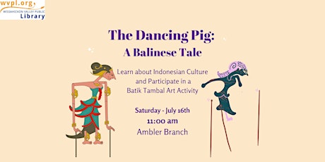 The Dancing Pig:  A Balinese Tale tickets