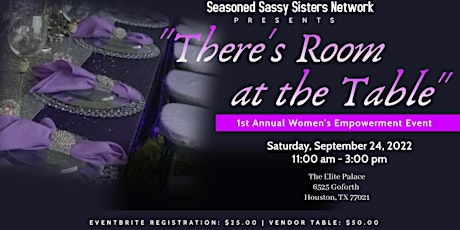 Seasoned Sassy Sisters Network 1st Annual Women's Empowerment Event tickets