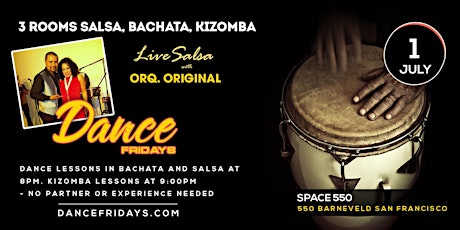 Dance Fridays - LIVE Salsa Orquesta Original, BACHATA, Kiz - Dance Lessons tickets