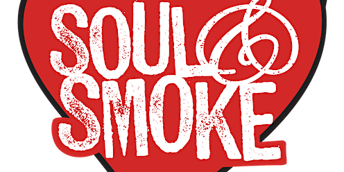 SOUL & SMOKE TOUR
