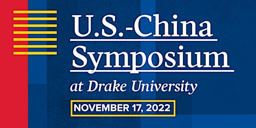 U.S.-China Symposium at Drake University