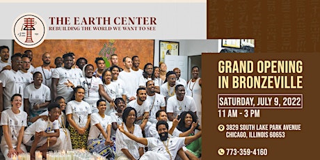 The Earth Center Grand Opening in Bronzeville tickets