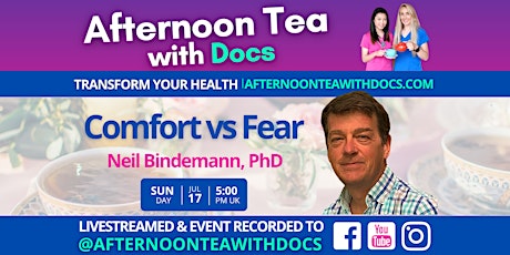 Comfort vs fear | Afternoon Tea with Neil Bindemann | Ep # 67 tickets