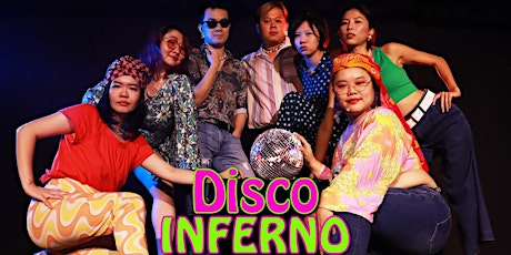 DISCO INFERNO by Les Musicables tickets