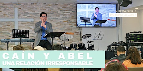 Iglesia Alianza:  Caín y Abel, Una Relación Irresponsable entradas
