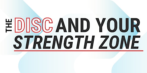 The DISC and Your Strength Zone - The Locker Room with MaryLou Dingman
