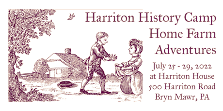 Harriton History Camp – Home Farm Adventures tickets