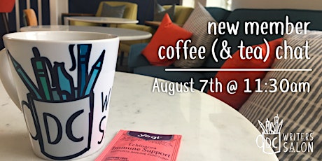 DC Writers' Salon: New Member Coffee (and Tea) Chat
