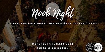 Noob Nights x Au Bassin
