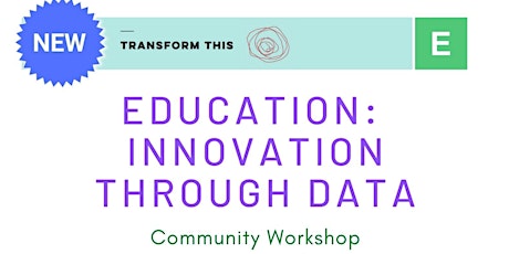 Education: Innovation Through Data ($25) tickets