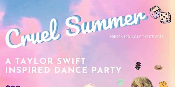 Cruel Summer: A Taylor Swift Inspired Dance Party