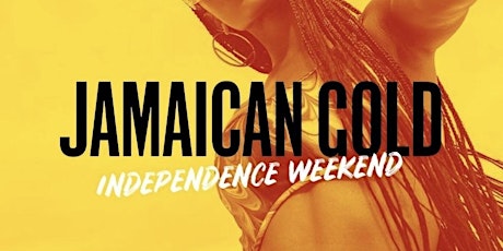 Jamaican Gold (Independence Weekend) tickets