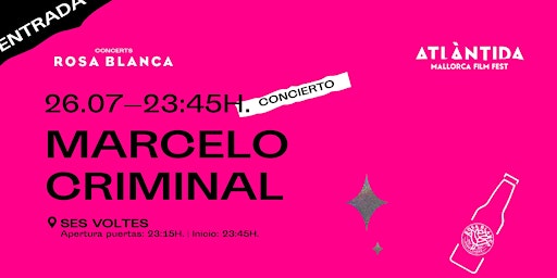 Concierto AMFF22 > Marcelo Criminal
