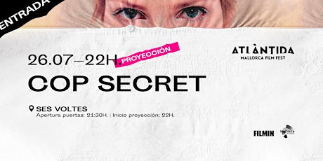 Proyección AMFF22> Cop Secret tickets