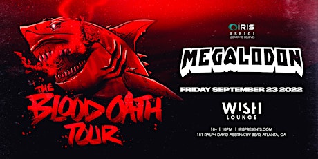 Iris Presents: MEGALODON - The Blood Oath Tour  | Fri. Sept. 23rd