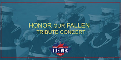 2022 San Francisco Fleet Week Honor Our Fallen Tribute Concert