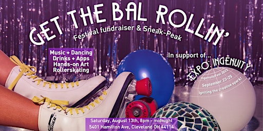 Get the BAL Rollin'! Ingenuity Cleveland Fundraiser & Festival Sneak-Peak!