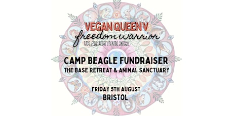Vegan Queen V - Freedom Warrior Album Tour - Fundraiser for Camp Beagle tickets