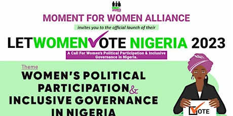 #LetWomenVote Nigeria 2023 Summit tickets